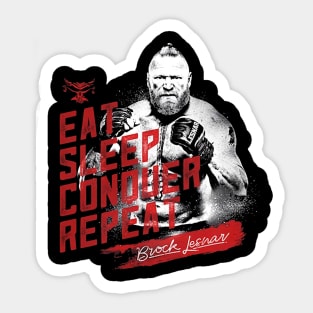 Brock Lesnar Eat Sleep Conquer Repeat Sticker